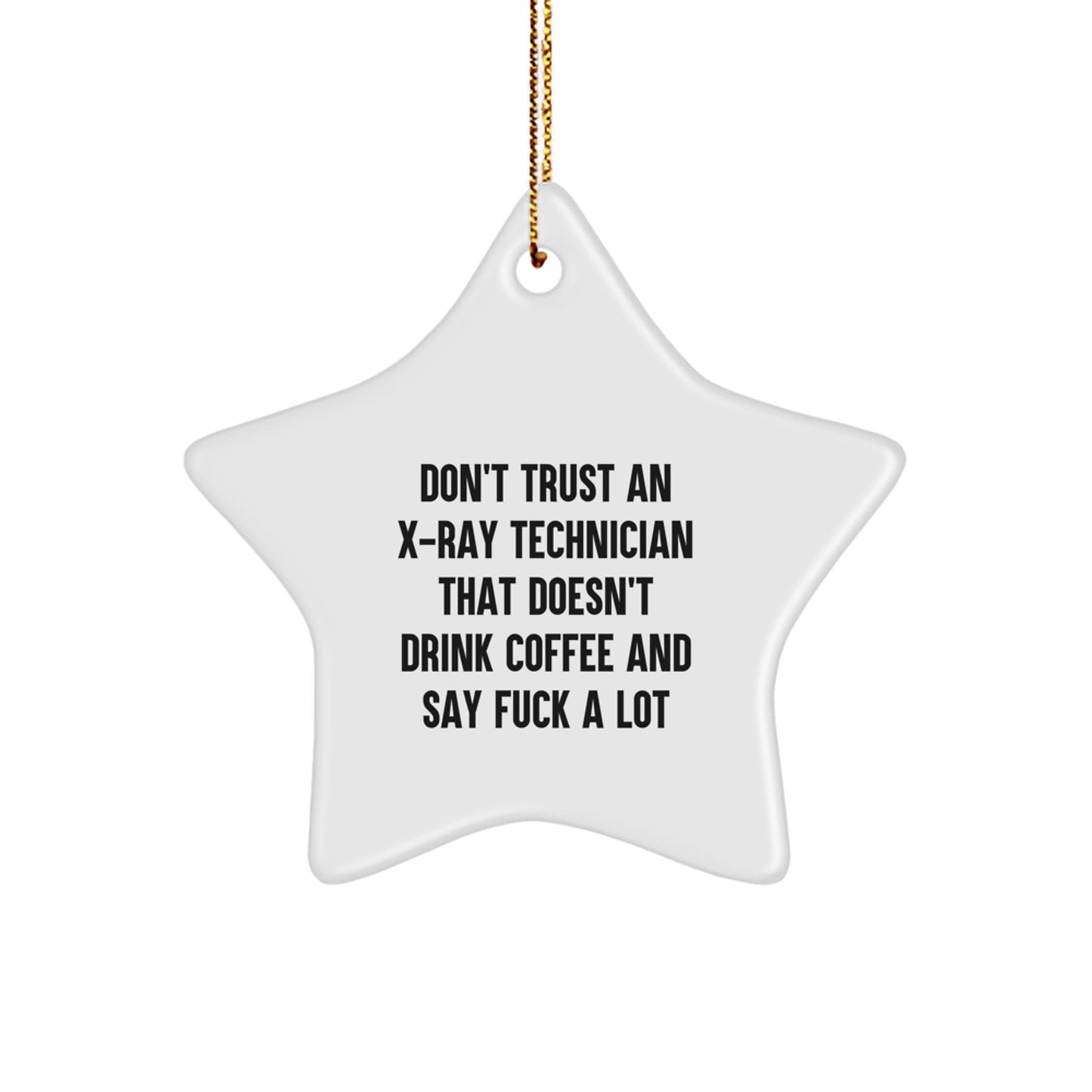 Funny X-Ray Technician Gifts from Men to Women, Unique Star Ornament for Christmas, Gift Idea for Coworkers and Friends - Image 1