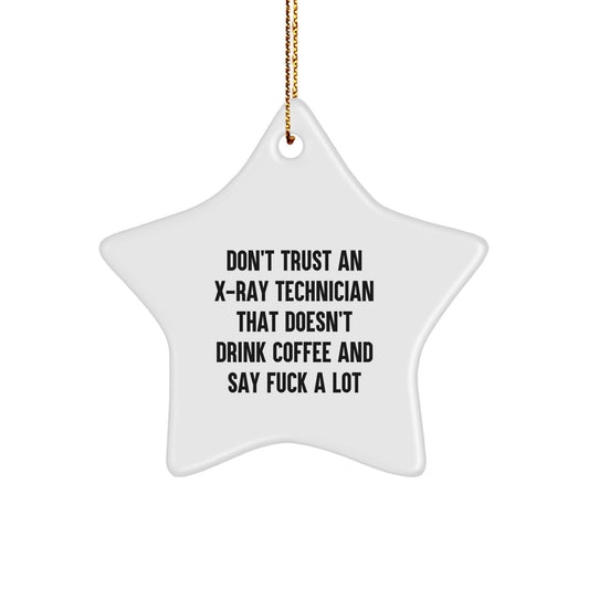 Funny X-Ray Technician Gifts from Men to Women, Unique Star Ornament for Christmas, Gift Idea for Coworkers and Friends - Image 1