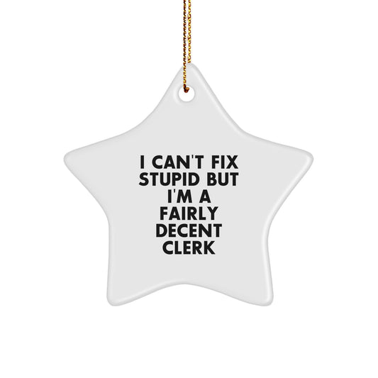 Funny Clerk Star Ornament Gifts from Friends and Family for Men and Women - Christmas Unique Gift Idea for Coworkers - Image 1