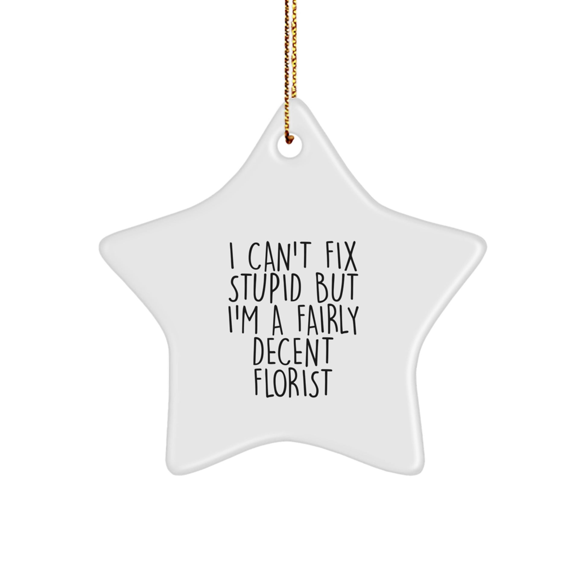Florist Star Ornament Funny Christmas Unique Gifts from Friends for Florist - Image 1