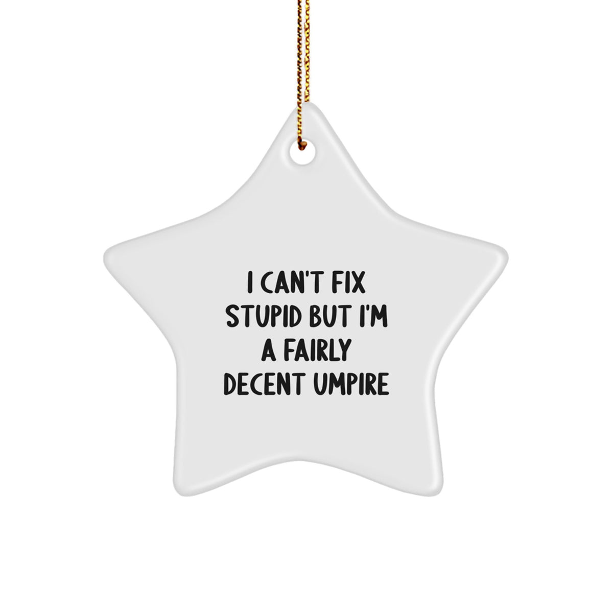 Umpire Star Ornament Funny for Friends Novelty Christmas Unique Gift - Image 1