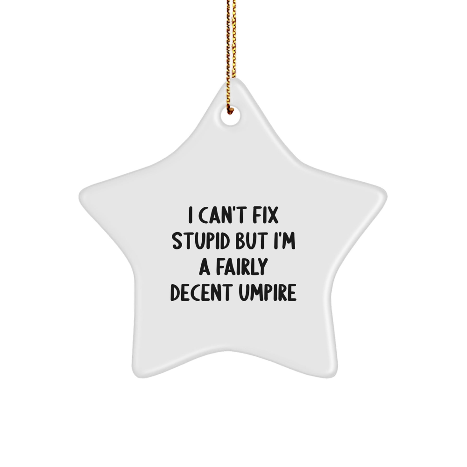 Umpire Star Ornament Funny for Friends Novelty Christmas Unique Gift - Image 1