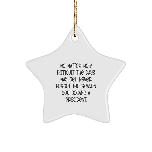 Funny President Star Ornament Gifts for Happy Kids from Friends at Christmas Time - Never Forget The Reason - Image 1
