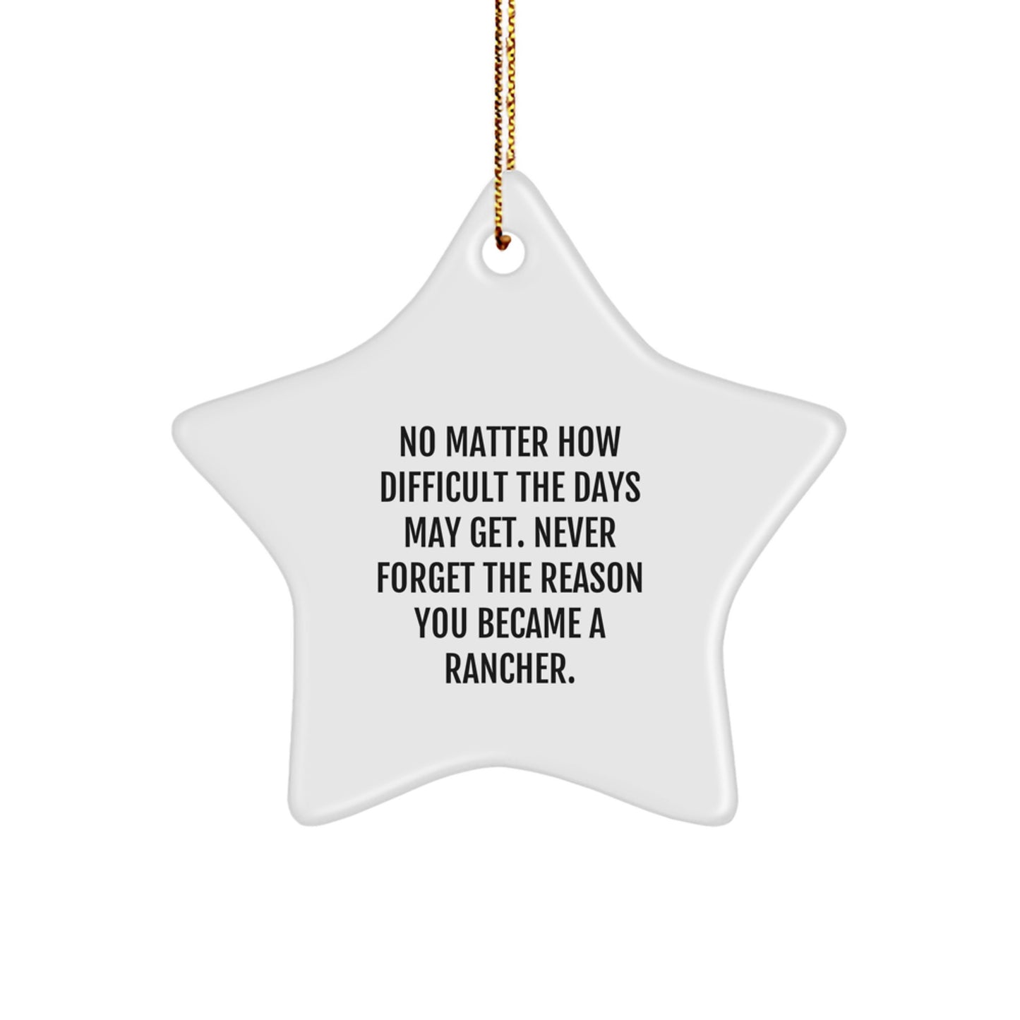 Rancher Keepsake Christmas Ornament for Him Gift – Inspirational Quote - Image 1
