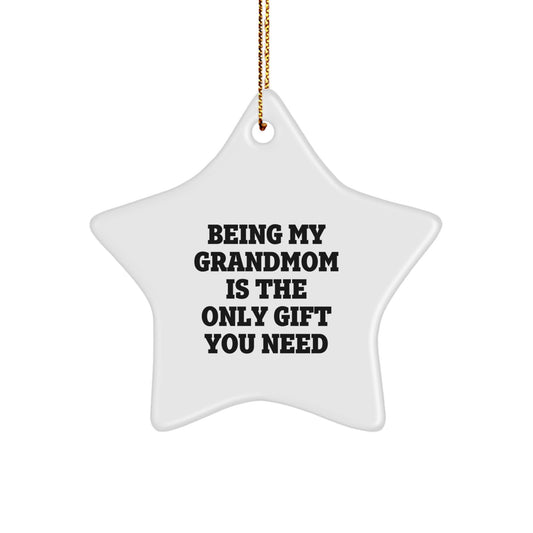 Grandmom Christmas Ornament Keepsake Gift for Him - Being My Grandmom - Image 1
