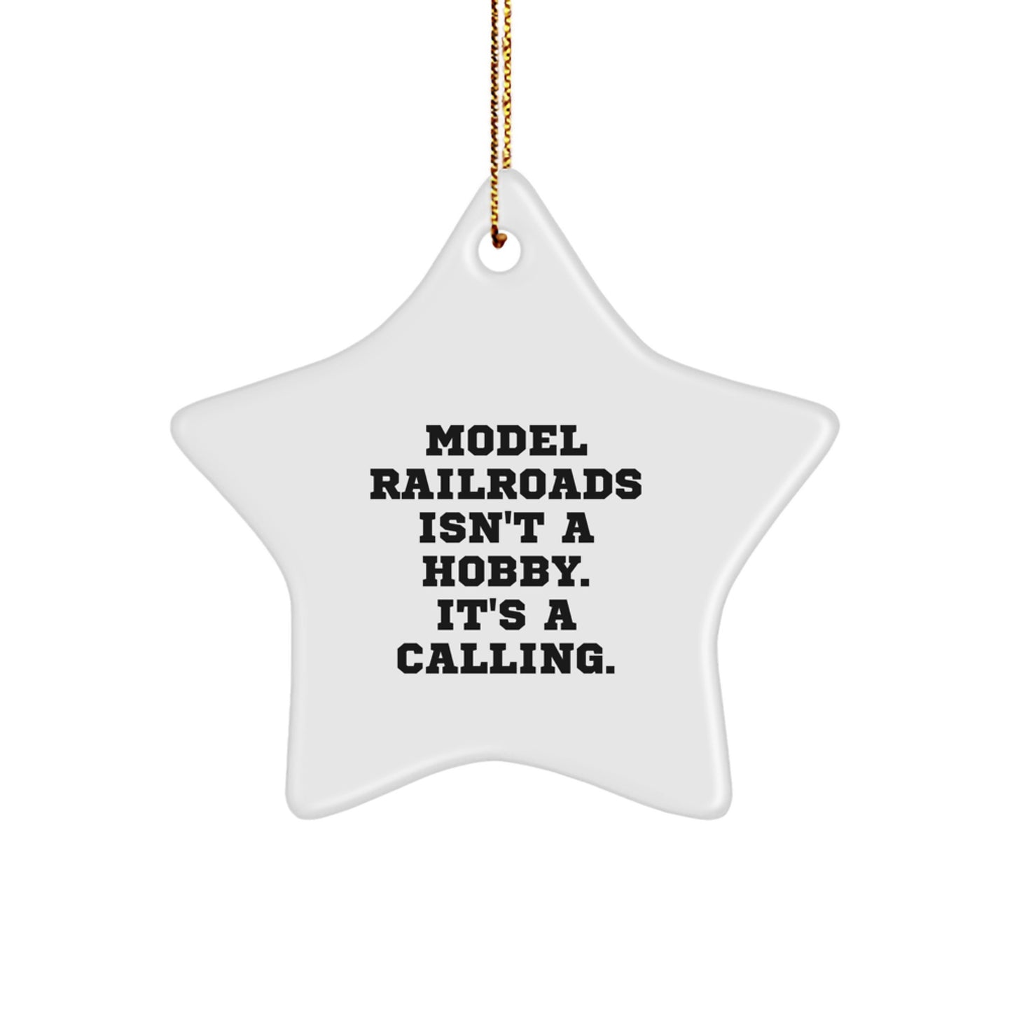 Model Railroads Star Ornament Funny Quote Gifts from Family for Christmas Decoration - Image 1