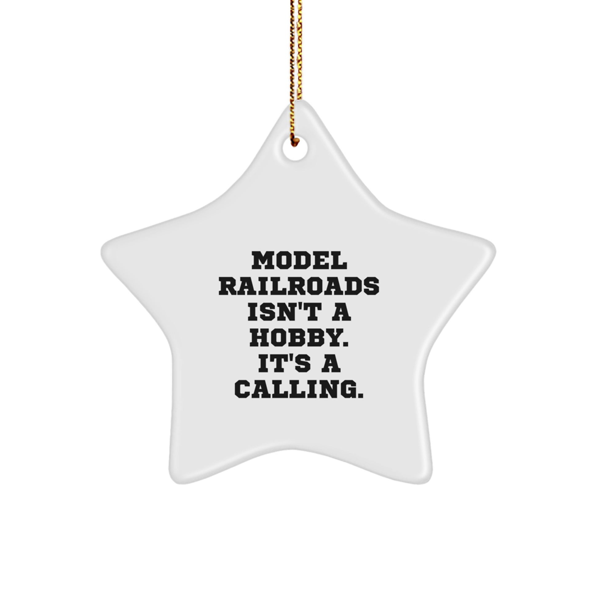 Model Railroads Star Ornament Funny Quote Gifts from Family for Christmas Decoration - Image 1