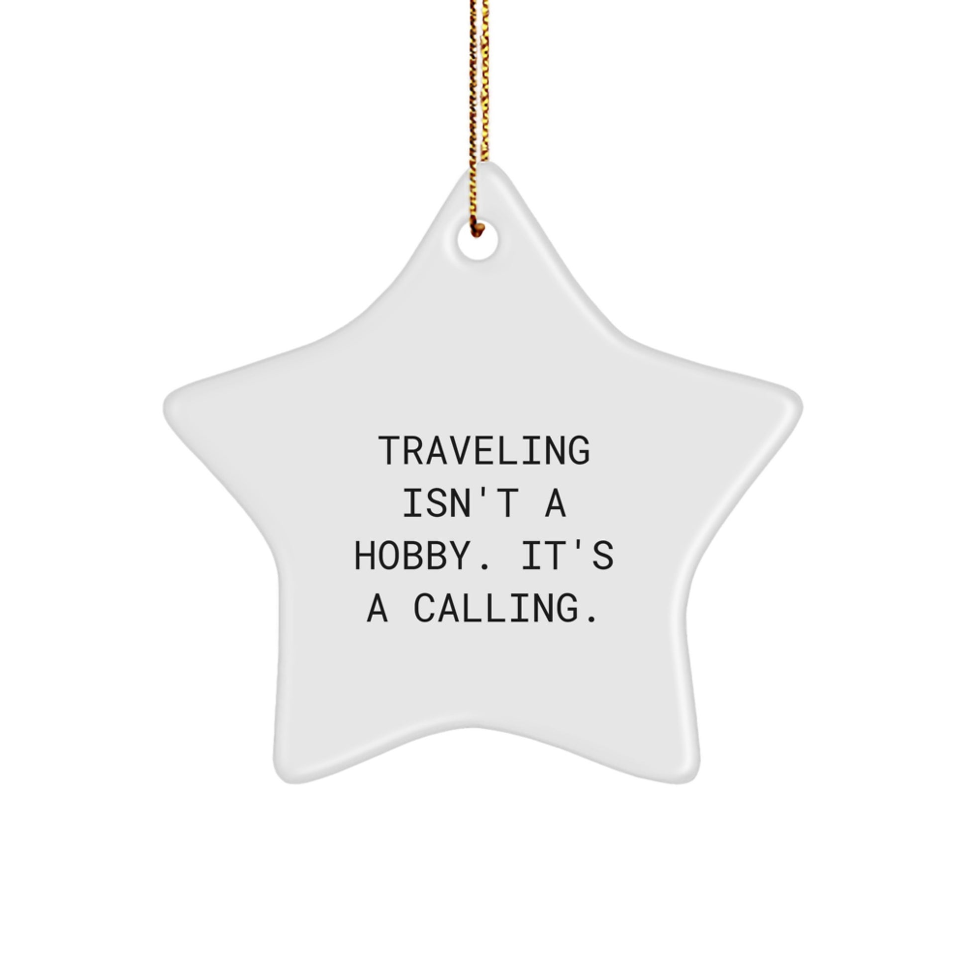 Traveling Star Ornament Gift from Friends for Men and Women - Inspirational Quote - Christmas Unique Gifts - Image 1