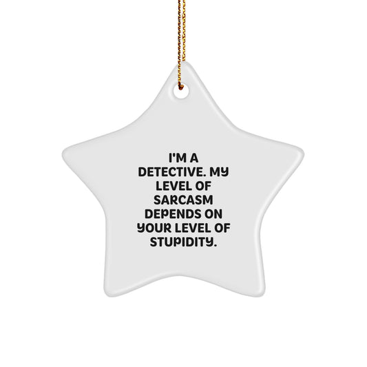 Detective Star Ornament Funny Quote Gifts from Family to Detective Christmas Unique Gifts - Image 1