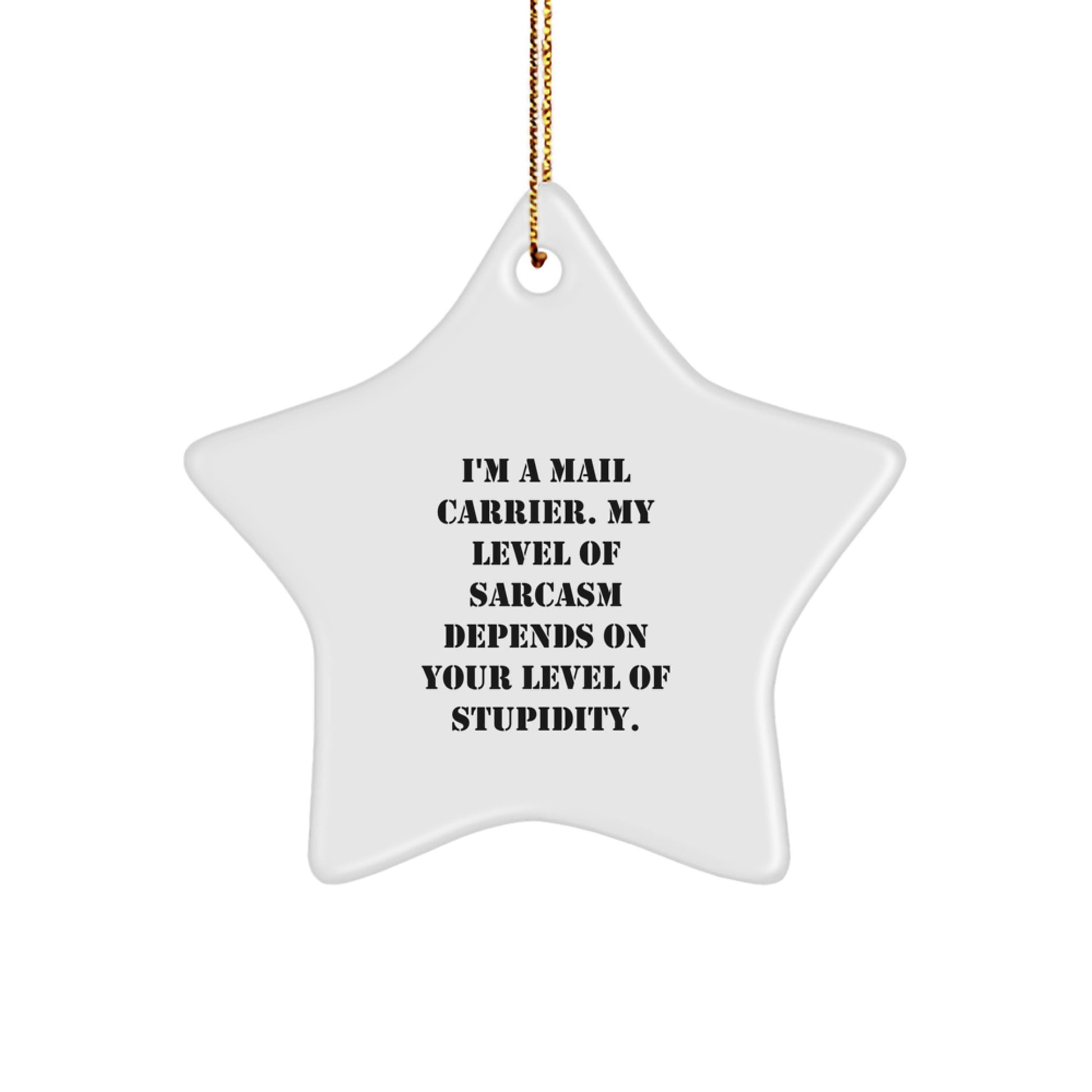 Funny Mail Carrier Star Ornament Gifts from Friends, Coworkers for Men, Women, Family, Christmas Unique Gifts - Image 1