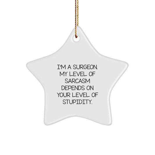 Funny Surgeon Christmas Unique Gifts from Family, Friends, or Coworkers - Star Ornament for Surgeons, Men, or Women - Image 1