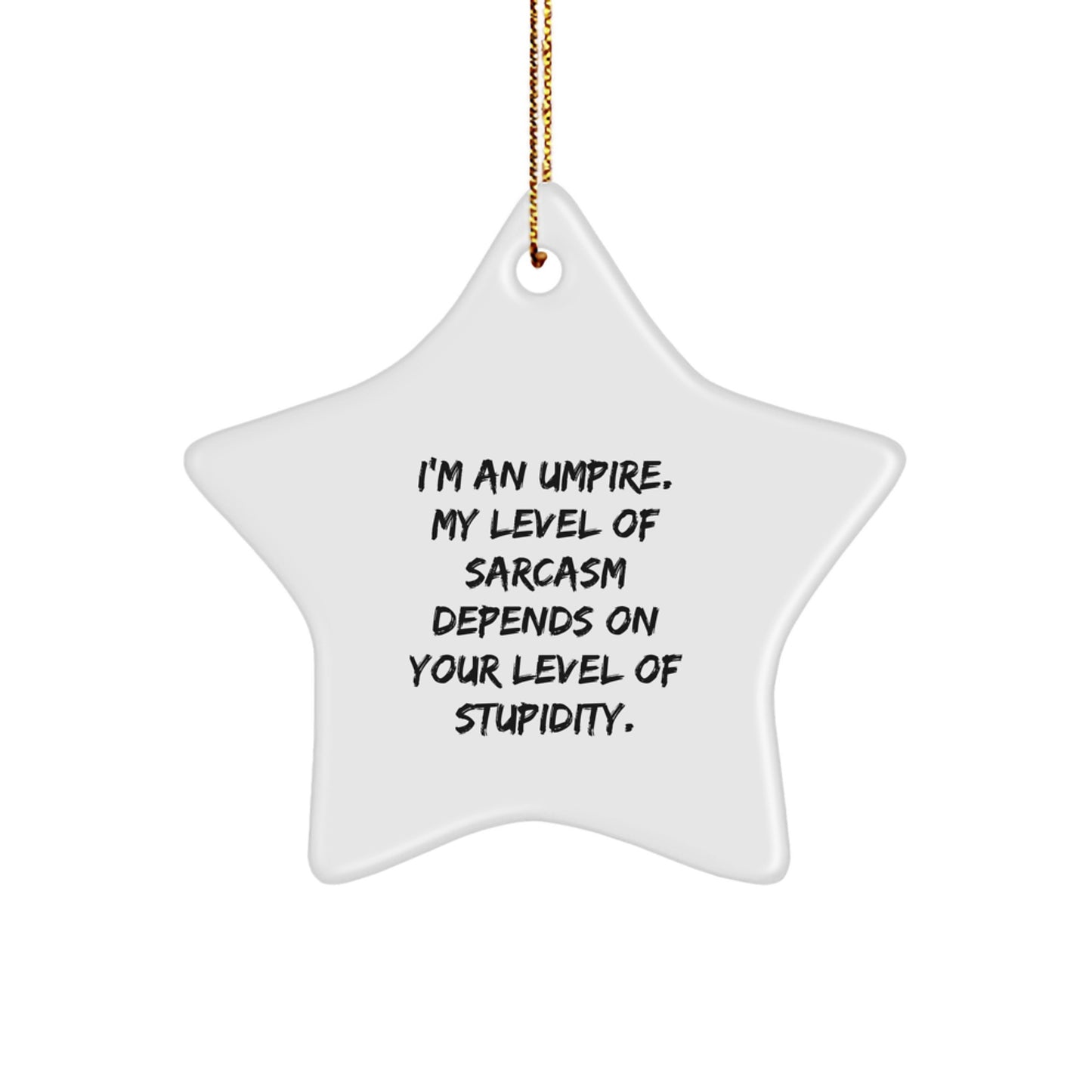 Christmas Unique Gift Umpire Star Ornament for Her, Present – I'm an Umpire - Image 1