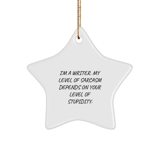 Funny Writer Christmas Star Ornament Gifts from Friends, Perfect for Writers, Sassy Sarcastic Humor - Image 1