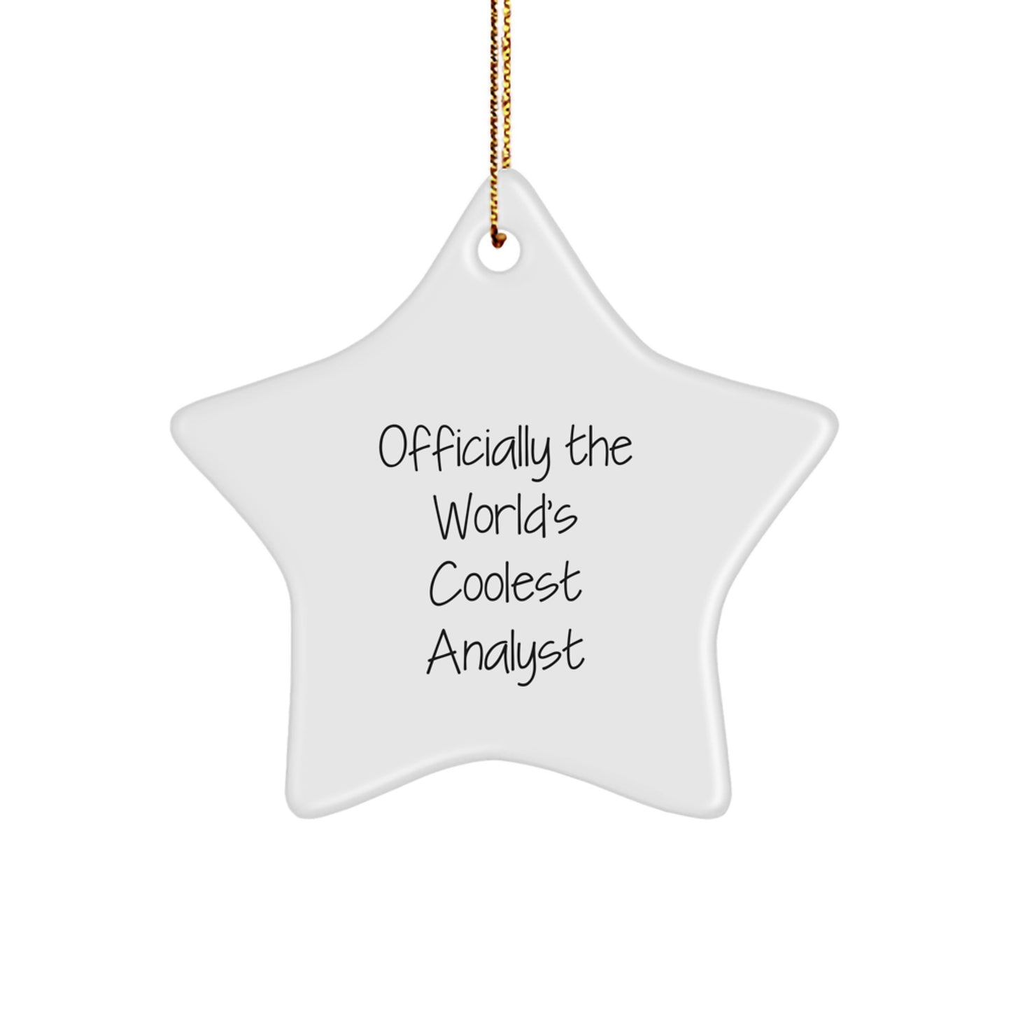 Funny Analyst Star Ornament Gifts from Friends to Men, Women, Coworkers, Family - Officially The World's Coolest Analyst Christmas Unique Gifts - Image 1