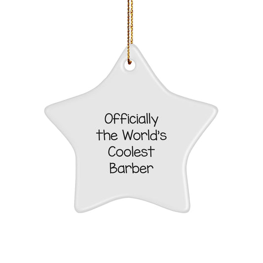Funny 'Officially The World's Coolest Barber' Gifts from Friends for Men at Christmas - Image 1