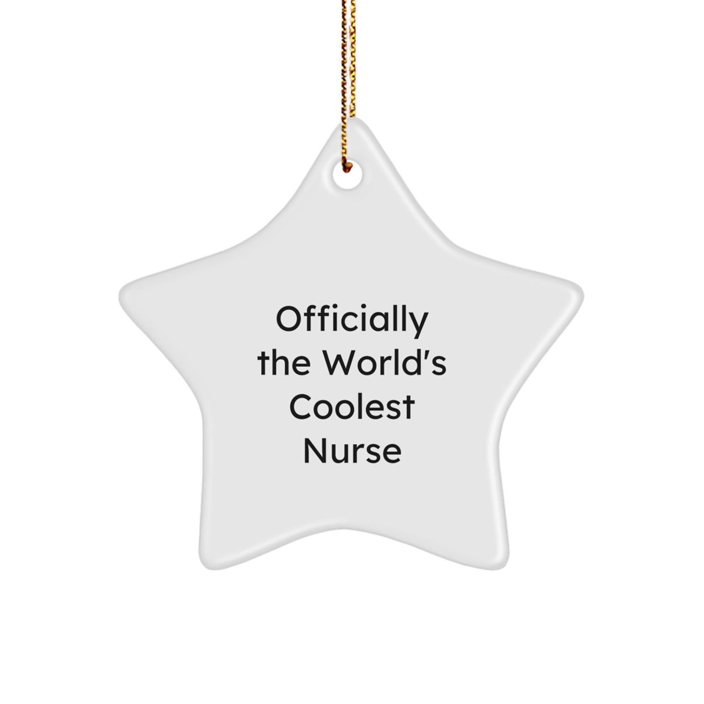 Christmas Gift for Nurse Star Ornament Present The World's Coolest Nurse - Image 1