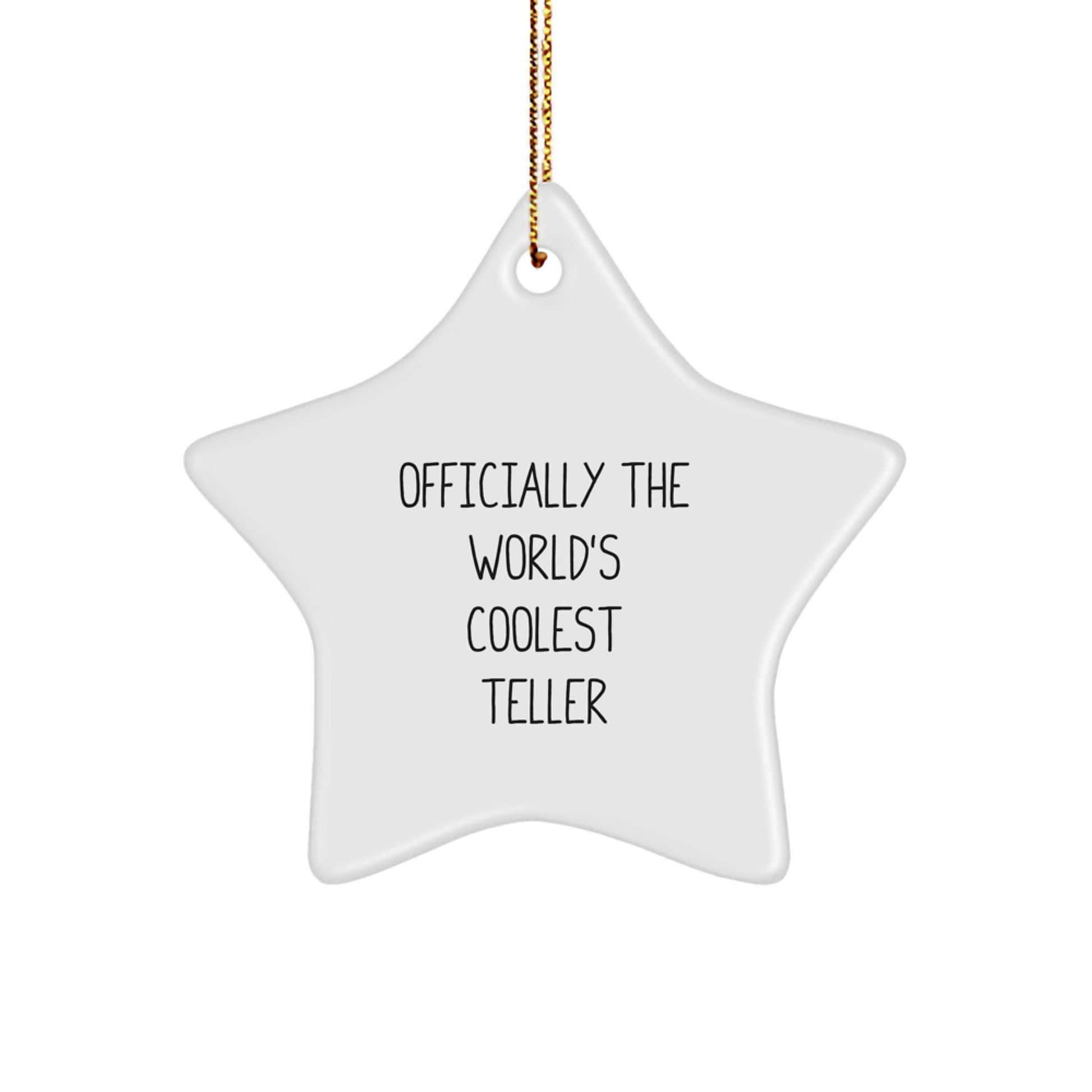 Funny Teller Gifts from Friends for Christmas Unique Star Ornament, Officially The World's Coolest Teller Star Decor - Image 1