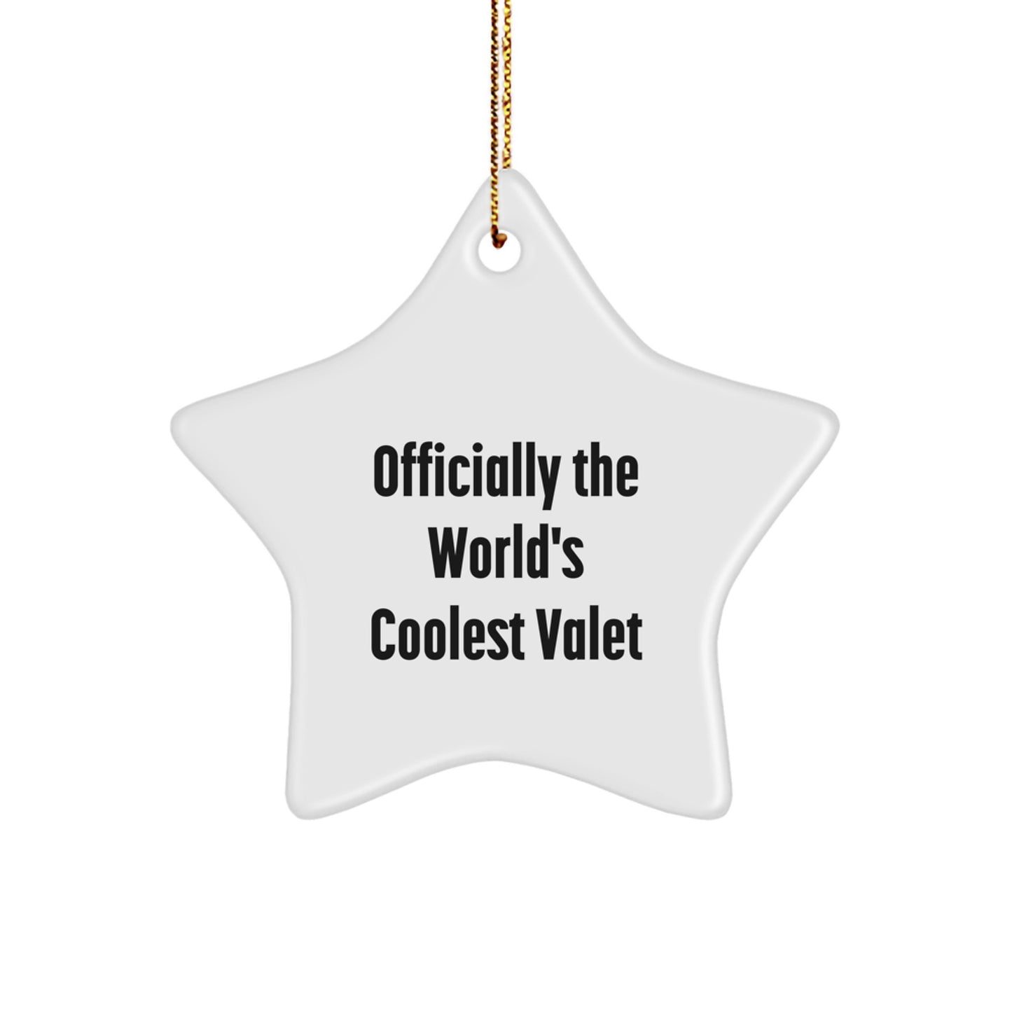 Funny Valet Gifts from Friends for Christmas Unique Star Ornament, Officially The World's Coolest Valet, Personalized Valet Decor, Christmas Star Ornament, Star Shaped Gift - Image 1