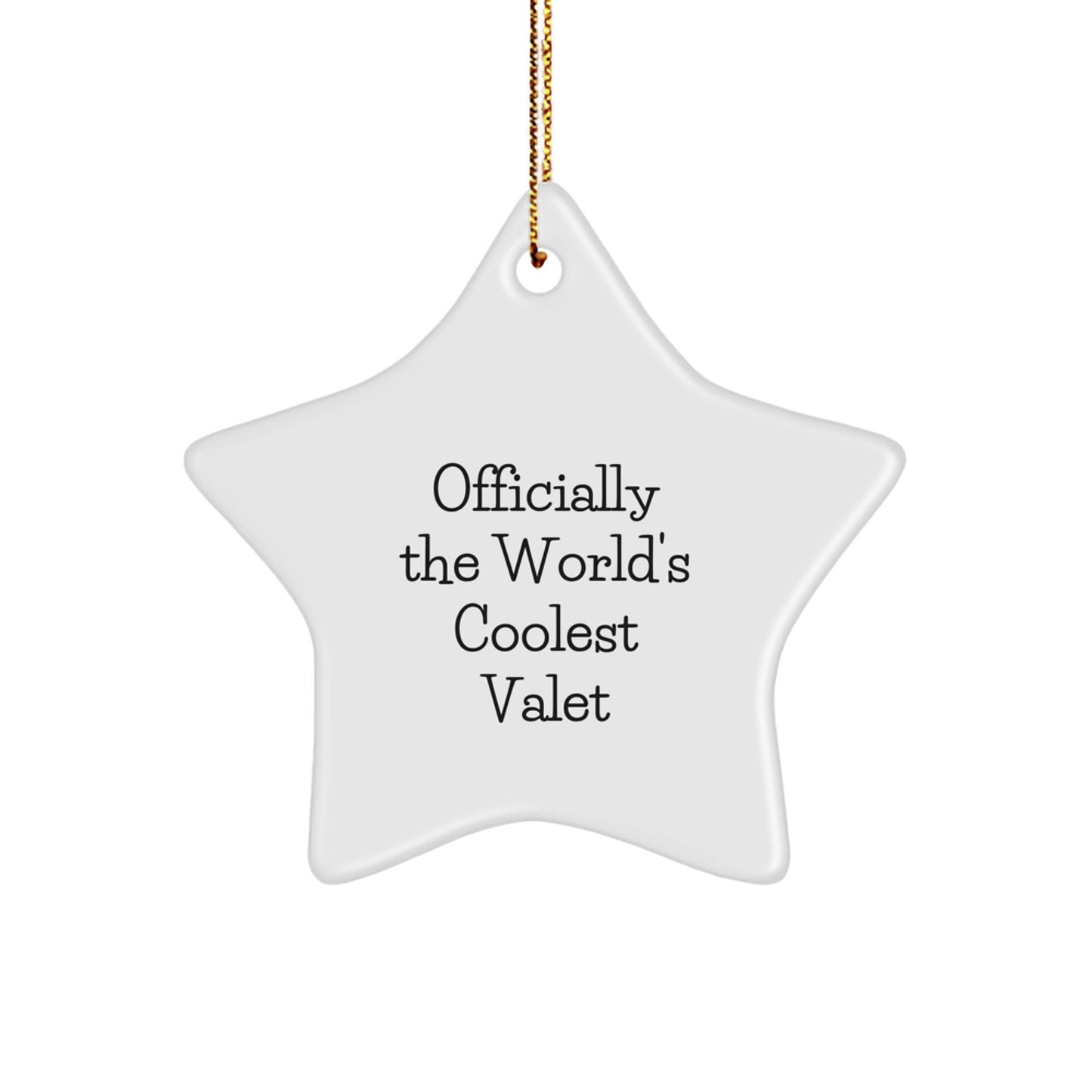 Funny Valet Gifts from Men, Officially The World's Coolest Valet Star Ornament for Christmas Unique Gifts, Gifts for Valet - Image 1