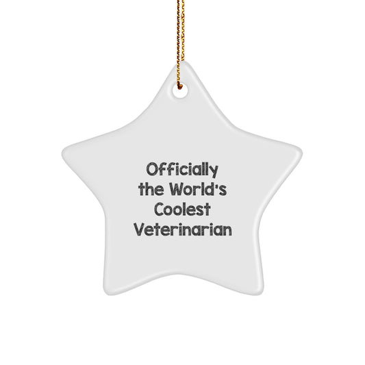 Funny Veterinarian Gifts - Officially The World's Coolest Veterinarian Star Ornament, Christmas Unique Presents for Veterinarian - Image 1
