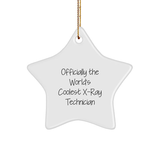Funny X-Ray Technician Gifts from Men - Officially The World's Coolest X-ray Technician Star Ornament for X-Ray Technician - Image 1