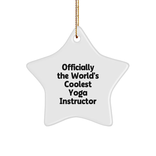 Funny Yoga Instructor Gifts from Friends - Officially The World's Coolest Yoga Instructor Star Ornament for Christmas - Image 1