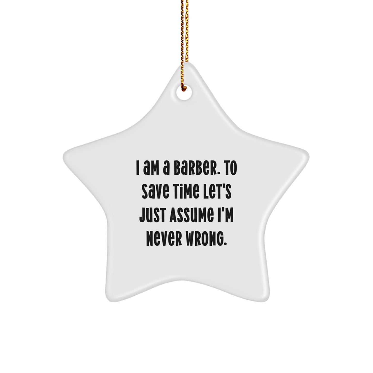 Barber Star Ornament for Him Keepsake Christmas Unique Gift I am a Barber - Image 1
