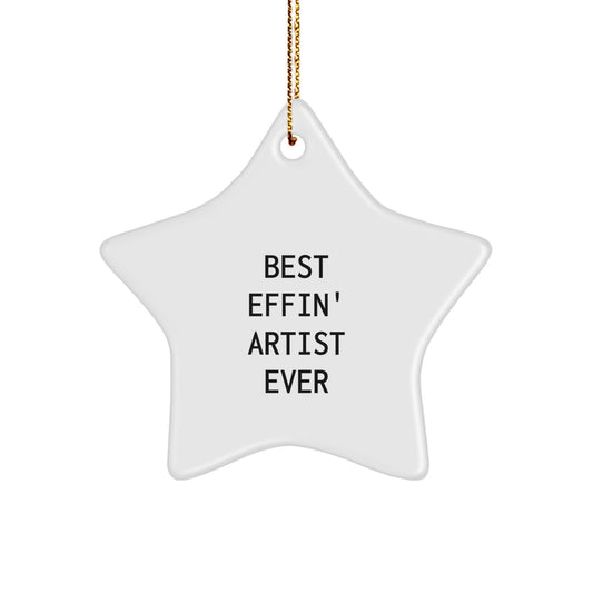 Funny Artist Christmas Unique Gifts from Friends Unique Star Ornament 'Best Effin' Artist Ever' - Image 1