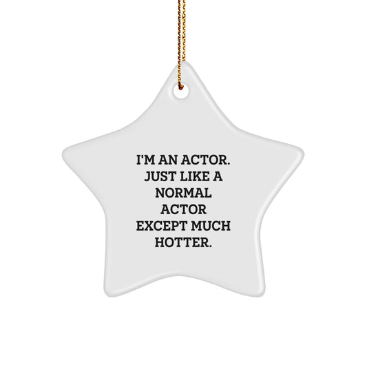 Funny Actor Star Ornament, Gifts from Friends for Actor, Actor Christmas Unique Gifts, Actor Star Decoration - Image 1