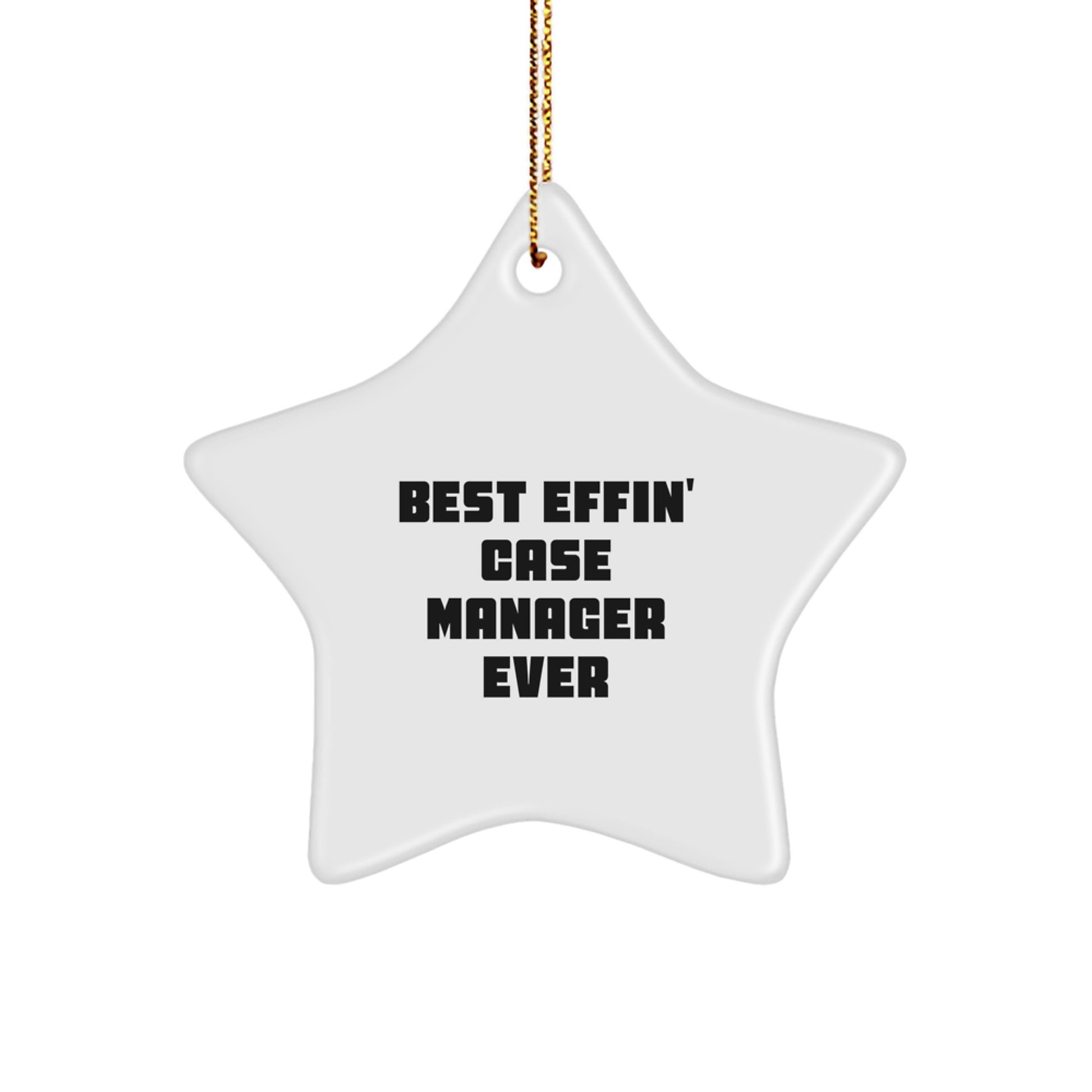 Case Manager Star Ornament Gift Coworkers Idea Best Effin' Case Manager - Image 1