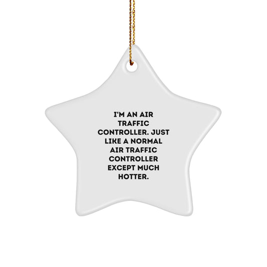 Funny Air Traffic Controller Star Ornaments for Christmas Unique Gifts from Friends, Coworkers, or Family - Unique Air Traffic Controller Decorations for Men and Women - Image 1