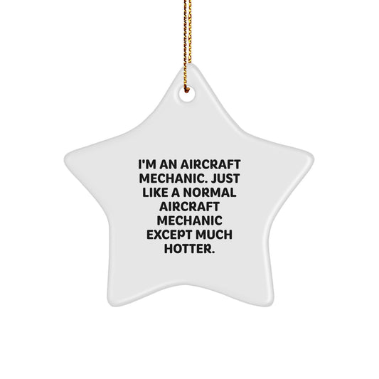 Funny Aircraft Mechanic Gifts from Men to Friends - Star Ornament Christmas Unique Presents for Him - Image 1