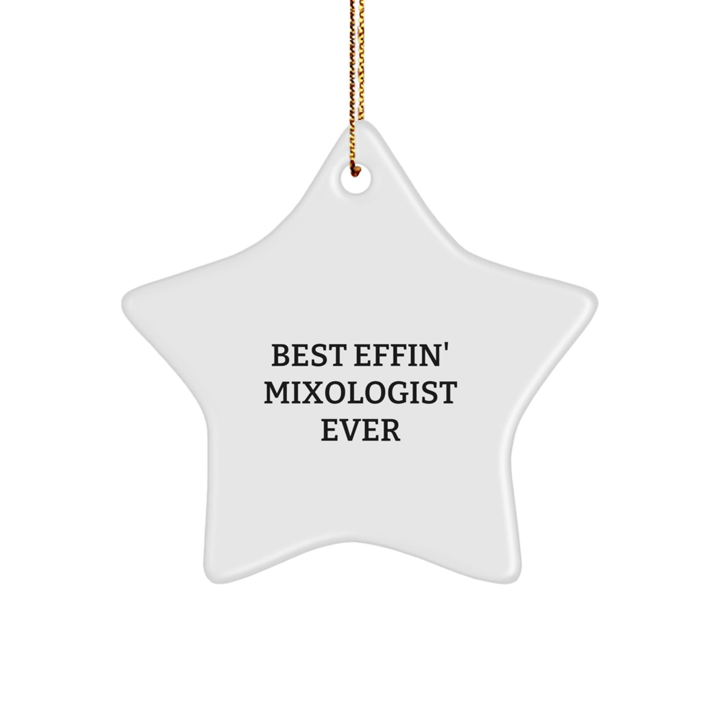 Mixologist Star Christmas Ornament Best Effin' Mixologist Ever Gift Fam - Image 1