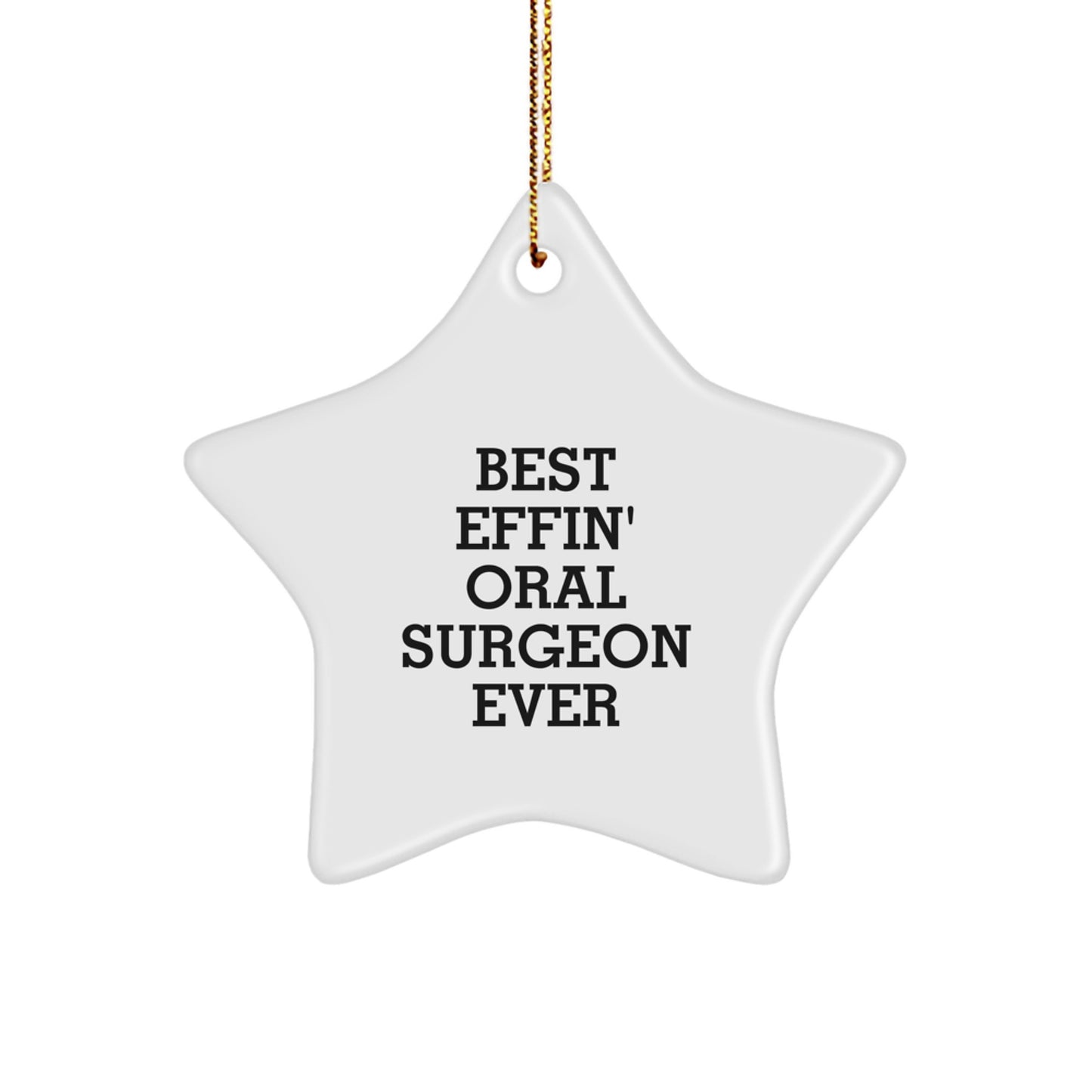 Funny Oral Surgeon Christmas Star Ornament Gifts from Friends for Men Women Family - Image 1