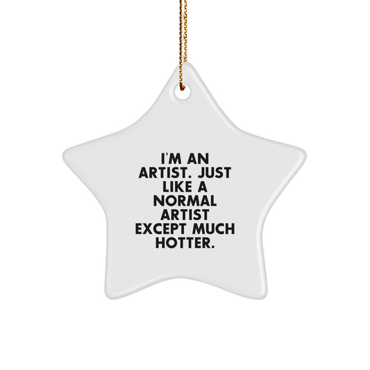 Funny Artist Star Ornament Gift for Men, Women, Coworkers, Friends - Unique Christmas Decorations - Image 1