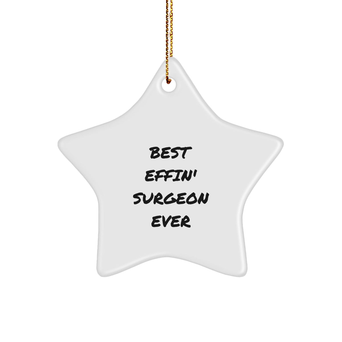 Surgeon Keepsake Christmas Ornament for Him Gift – Best Effin' Surgeon - Image 1