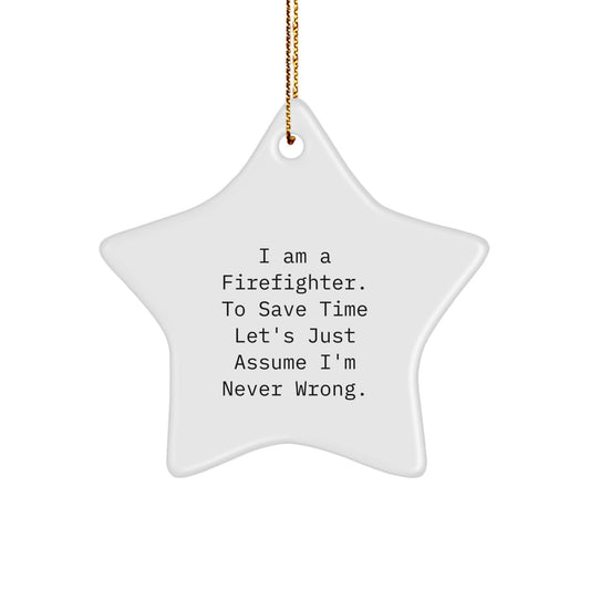 Funny Firefighter Gifts from Friends to Firefighters - Star Ornament for Christmas - Image 1
