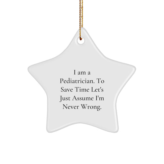 Funny Pediatrician Gifts, Gifts from Men to Gifts for Pediatricians, Star Ornament, Christmas Unique Present - Image 1