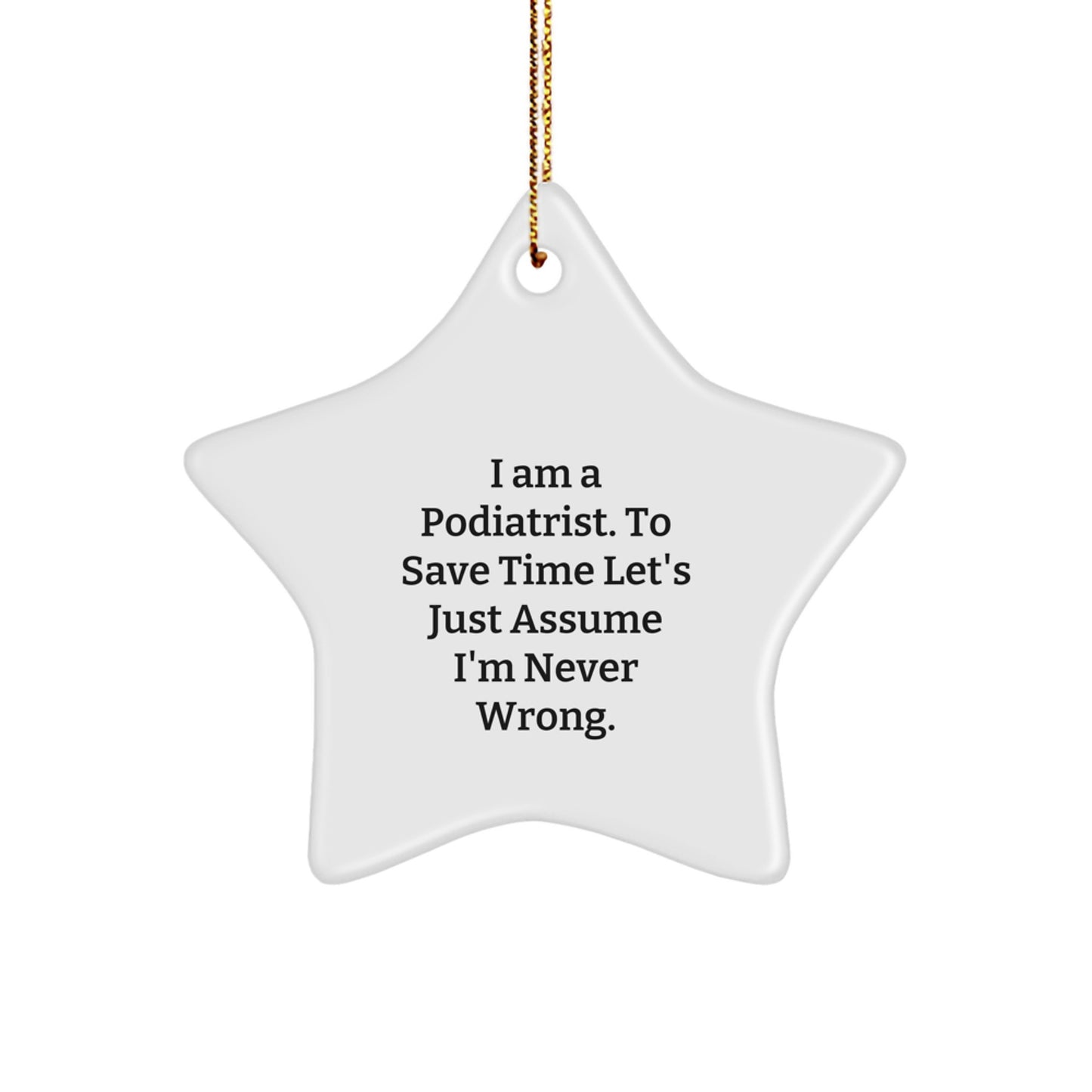 Bold Podiatrist Star Ornament Christmas Gift for Friends - Image 1