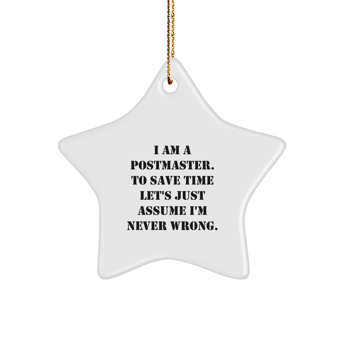 Hilarious Christmas Ornament Gift for Kids - I Am A Postmaster. To Save - Image 1