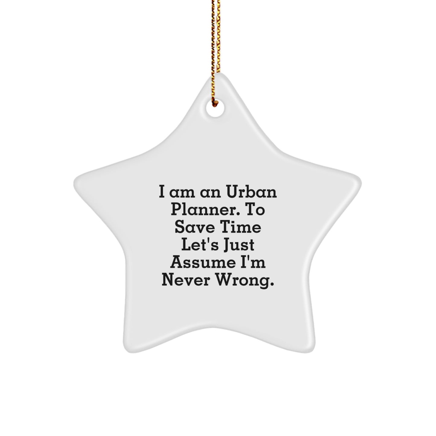 Urban Planner Star Ornament Funny Quote Gifts for Him from Family - Image 1