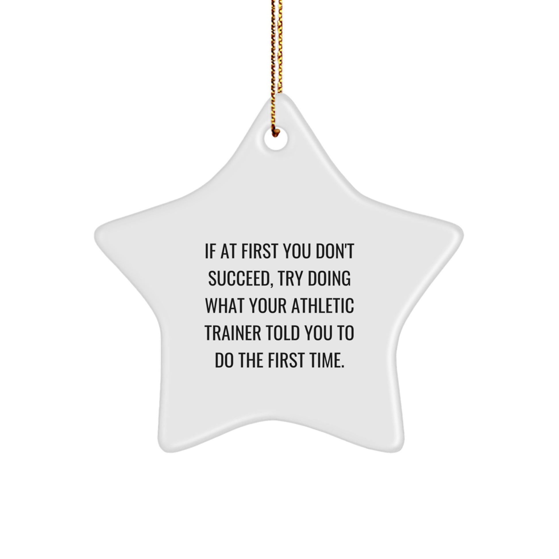 Funny Athletic Trainer Gifts, Inspirational Star Ornament, Gifts from Family to Friends for Christmas, Inspirational Quote - Image 1