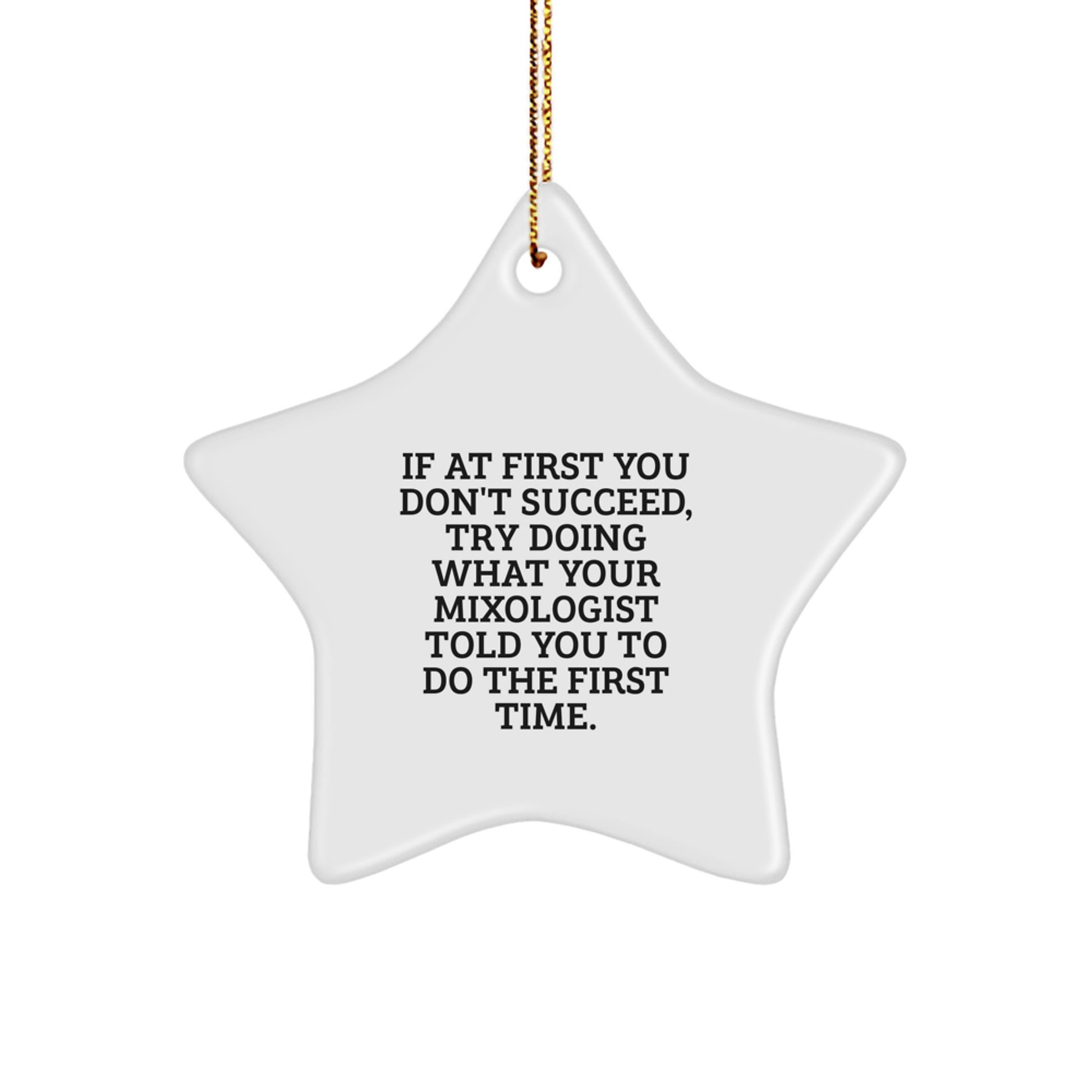 Funny Mixologist Gifts from Friends, Star Ornament with Inspirational Quote, Christmas Unique Gifts for Women, Men, Coworkers, Family - Image 1