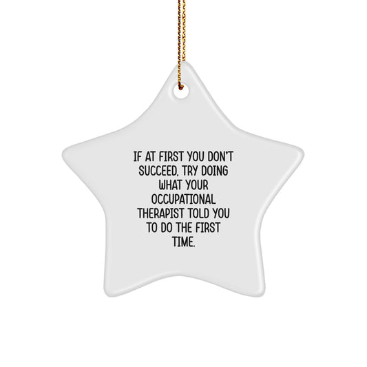 Funny Occupational Therapist Star Ornament Gifts from Friends for Occupational Therapist Christmas Unique Gifts - Image 1