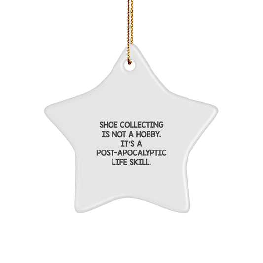 Christmas Ornament Gift Witty Shoe Collecting Quote for Coworkers Idea - Image 1