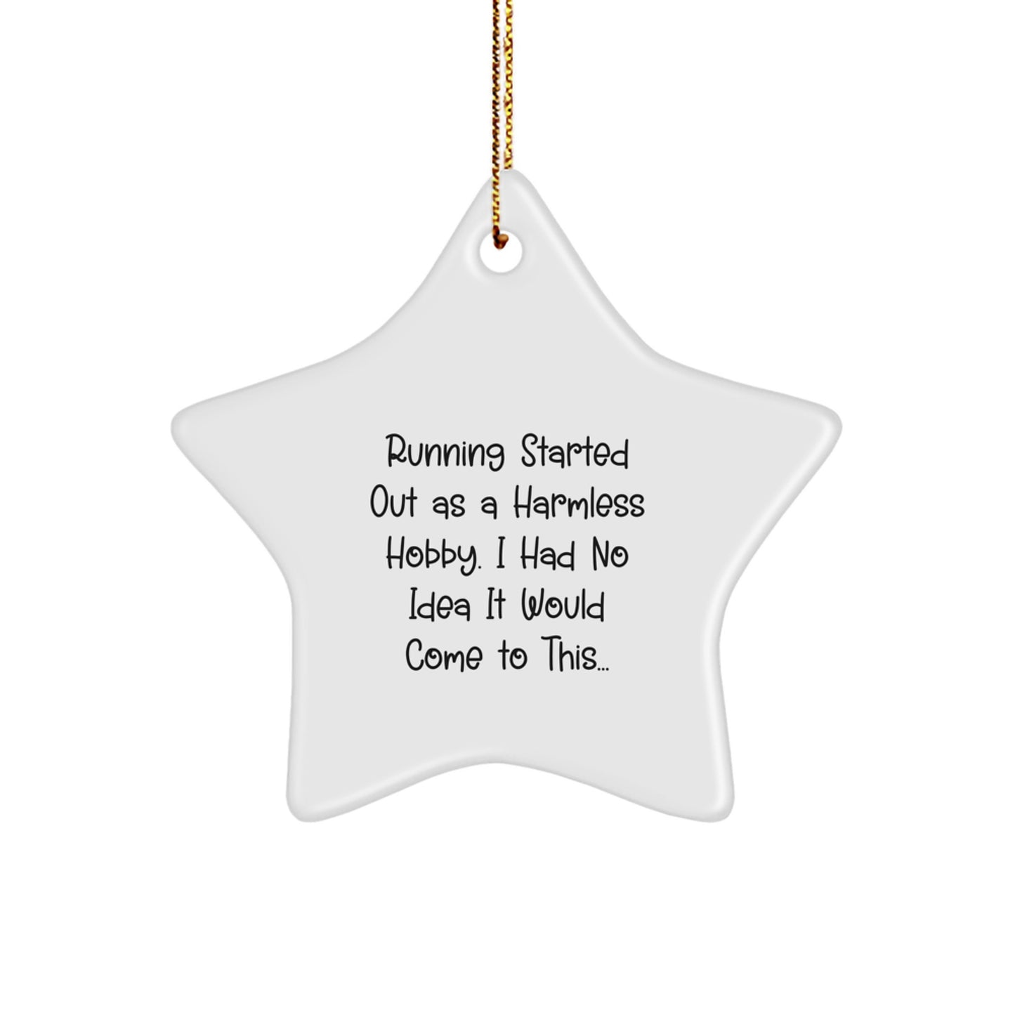 Funny Running Quotes Star Ornament, Gifts from Friends for Running Enthusiasts, Christmas Unique Gifts for Her or Him, Running Star Ornament with Humorous Motivation, Perfect for Running Women or Men - Image 1