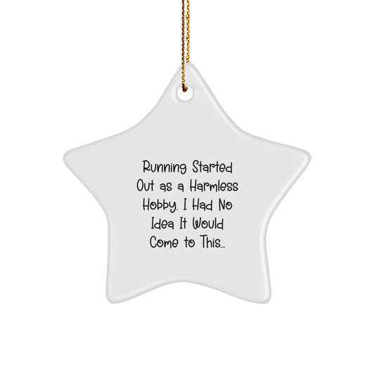 Funny Running Quotes Star Ornament, Gifts from Friends for Running Enthusiasts, Christmas Unique Gifts for Her or Him, Running Star Ornament with Humorous Motivation, Perfect for Running Women or Men - Image 1