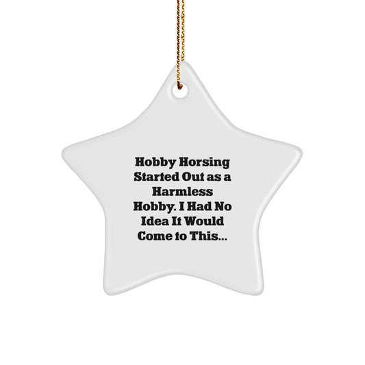 Gift Christmas Ornament for Kids - Hobby Horsing Started Out As A - Image 1