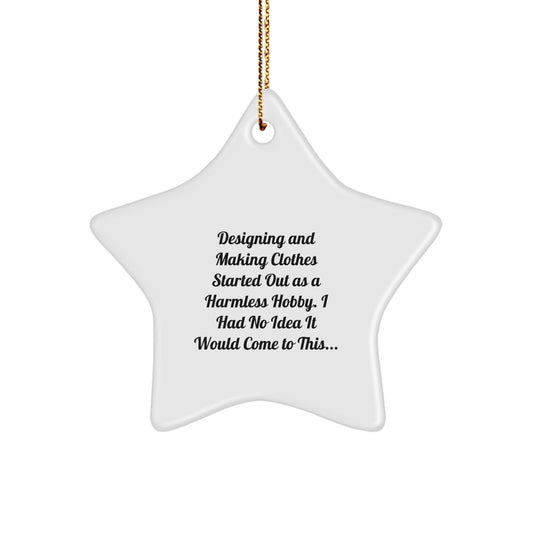 'Laughter is the Best Ornament' Designing and Making Clothes Gifts from Friends for Designing and Making Clothes Enthusiasts, White Star Ornament, Christmas Unique Gifts - Image 1