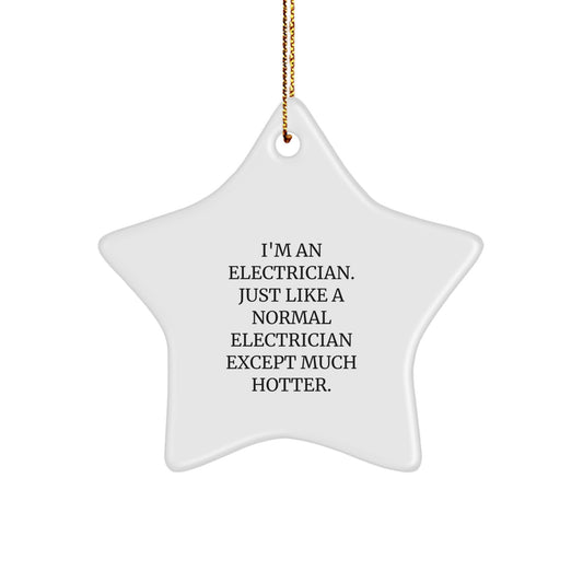 Funny Electrician Gifts - Star Ornament for Electrician Friends - Christmas Unique Gifts from Friends - Image 1
